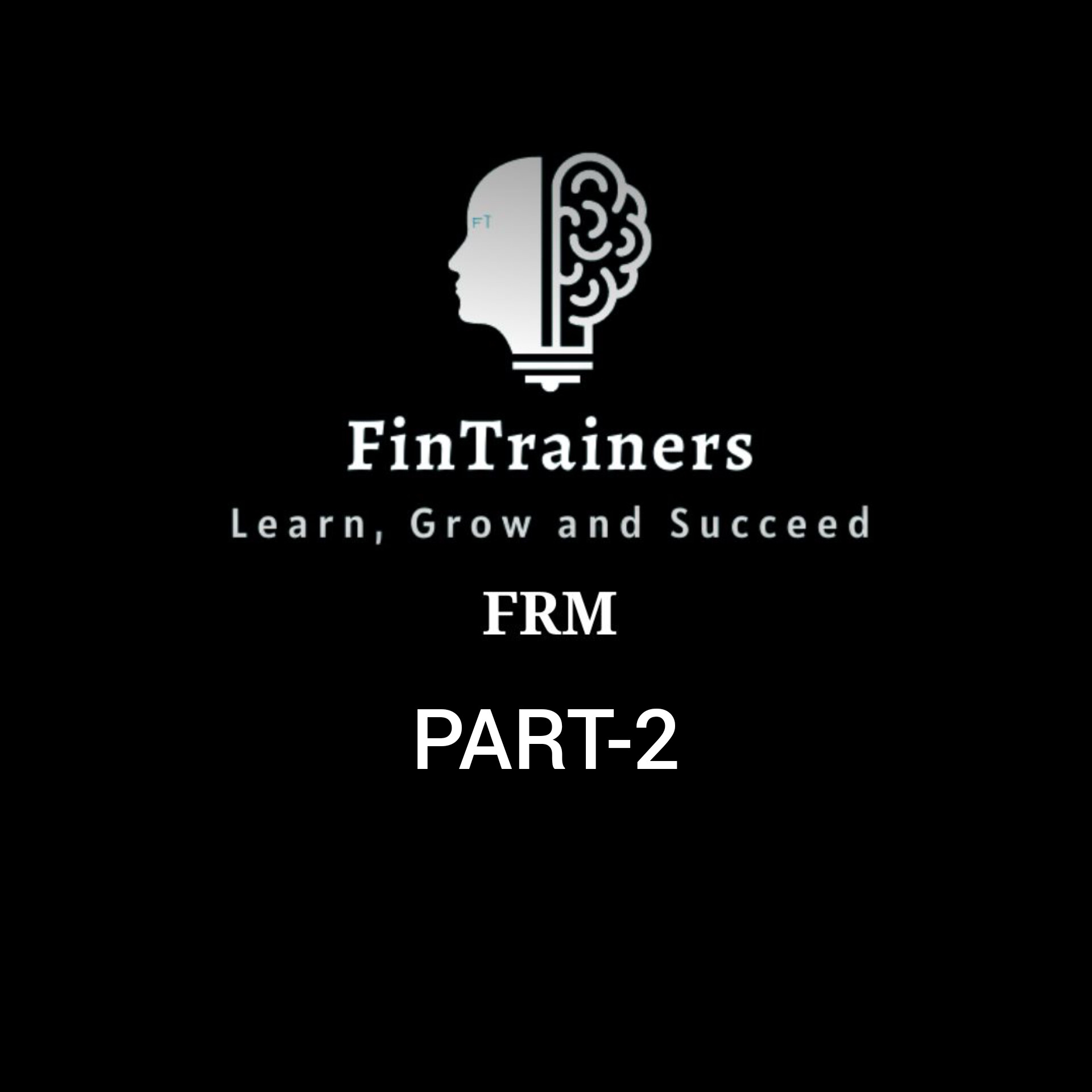 FINANCIAL RISK MANAGER (FRM) PART 2